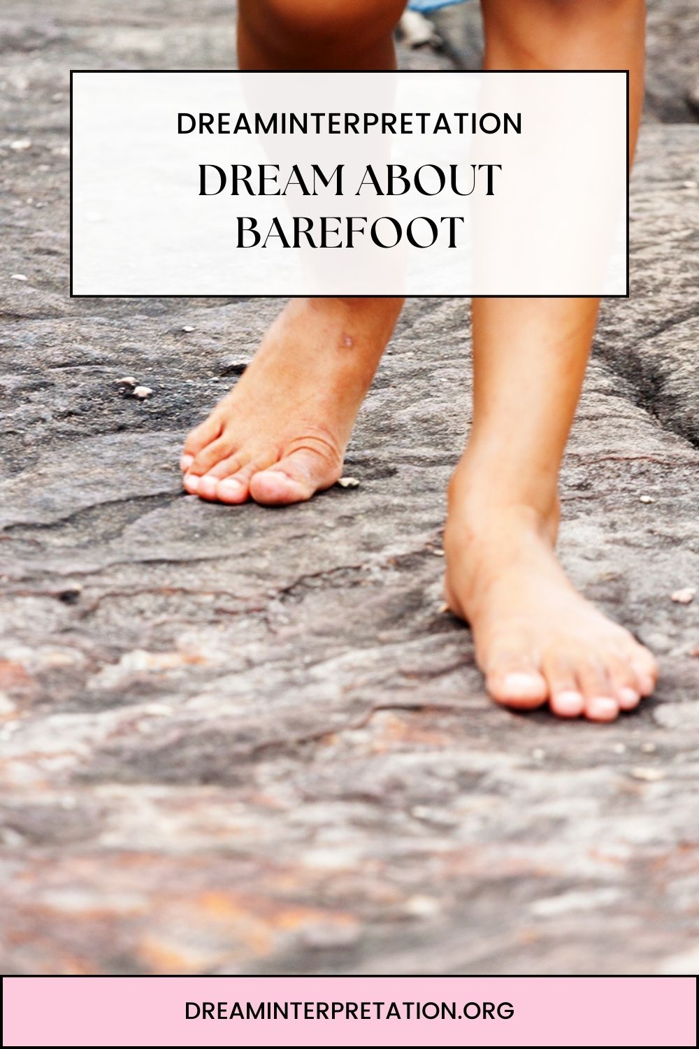 Dream About Barefoot pin