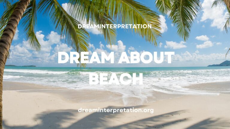 Dream About Beach? (Interpretation & Spiritual Meaning)