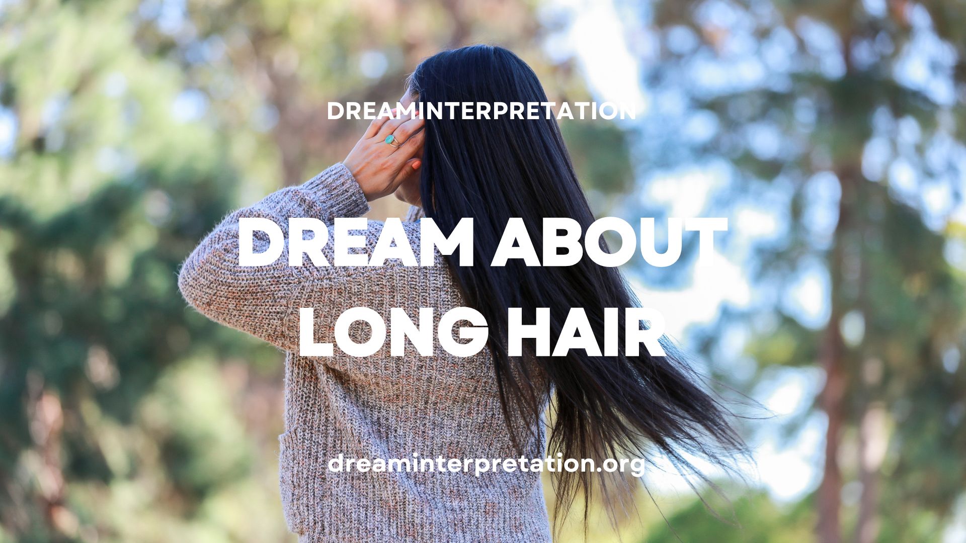 Dream About Long Hair