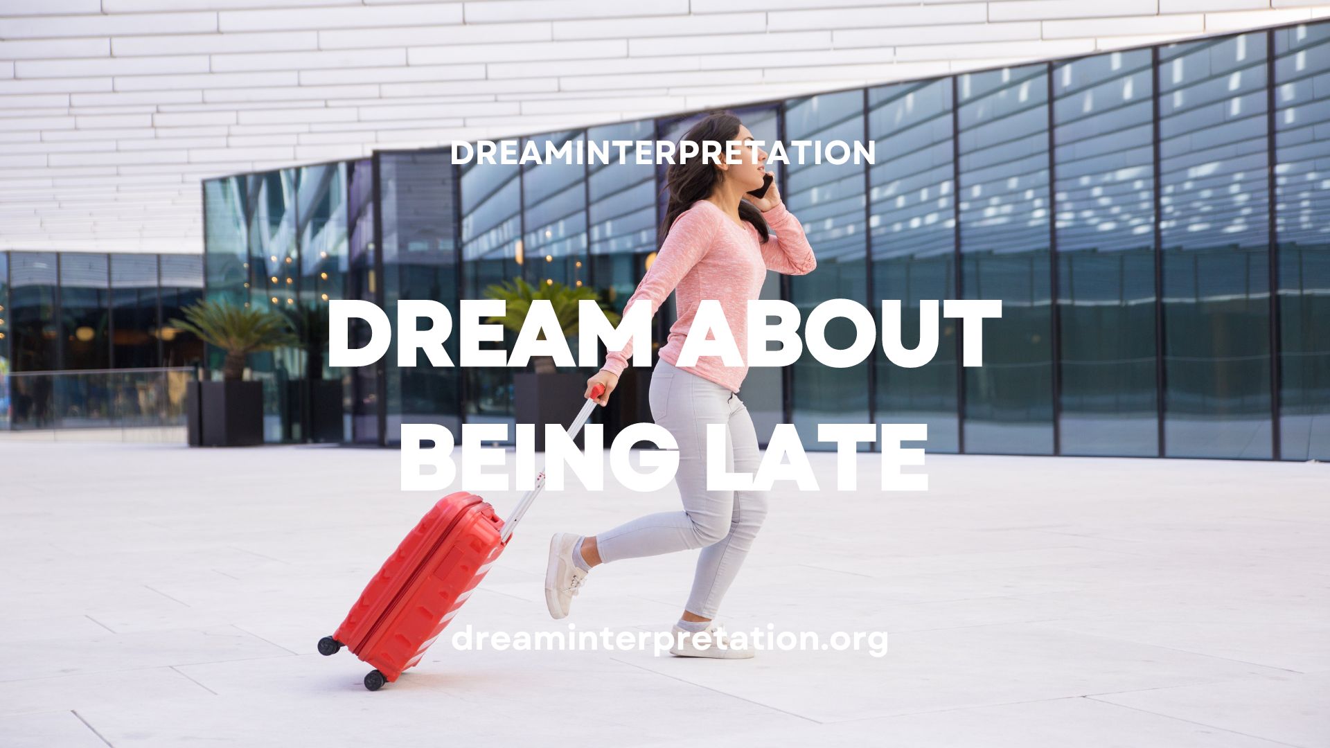 Dream About Being Late