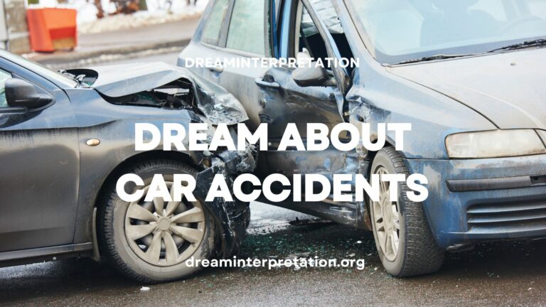 Dream About Car Accidents? (Interpretation & Spiritual Meaning)