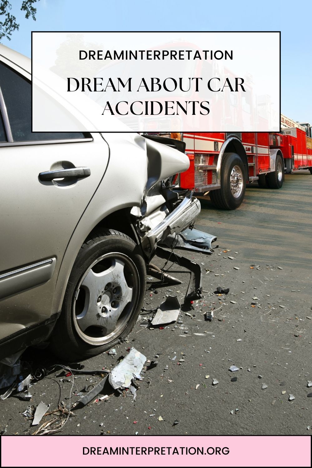Dream About Car Accidents pin