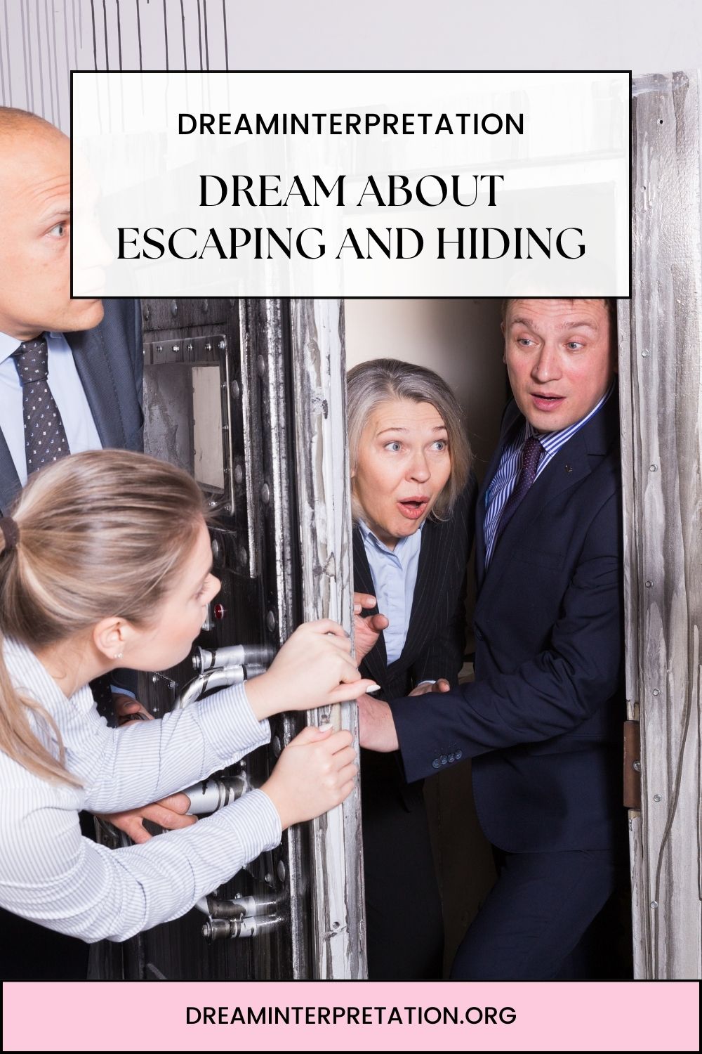 Dream About Escaping and Hiding pin
