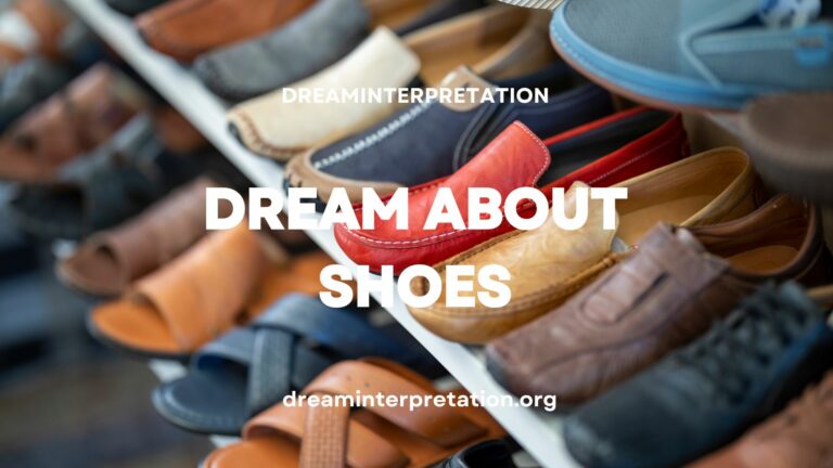 Dream About Shoes? (Interpretation & Spiritual Meaning)