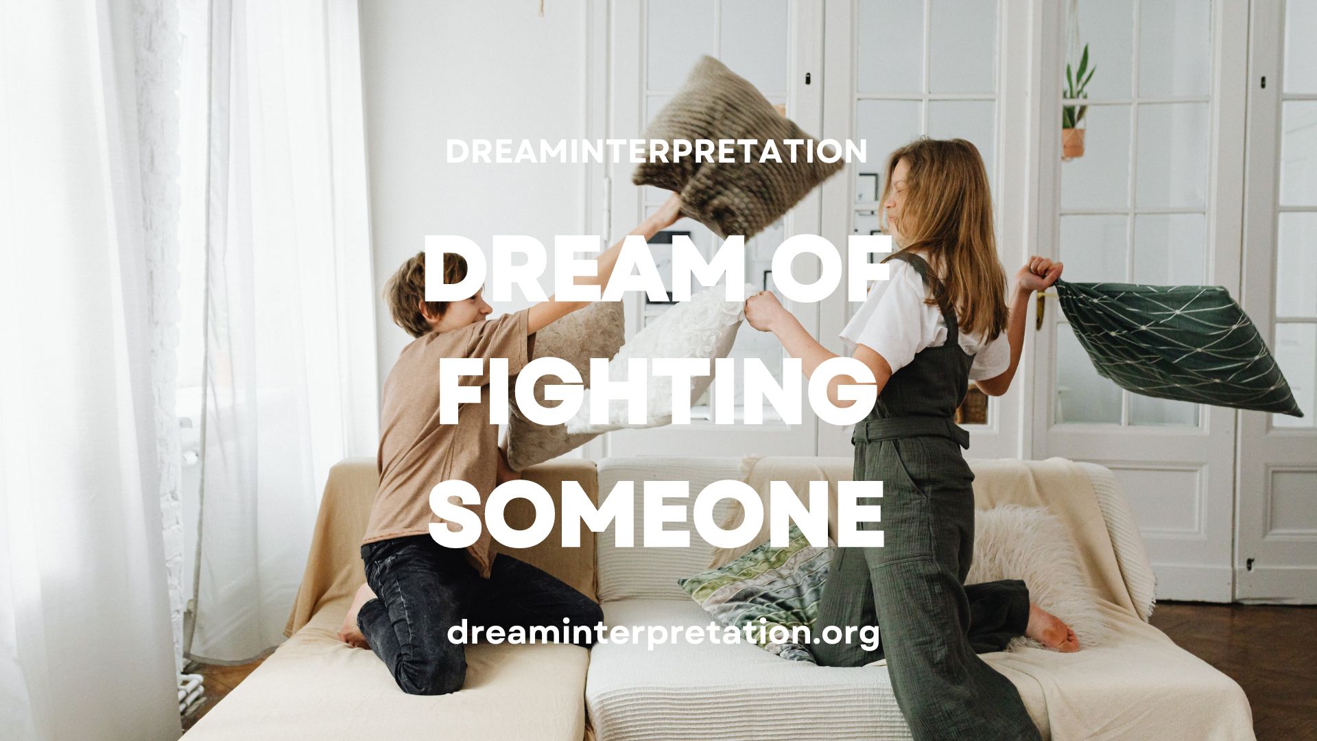Dream Of Fighting Someone