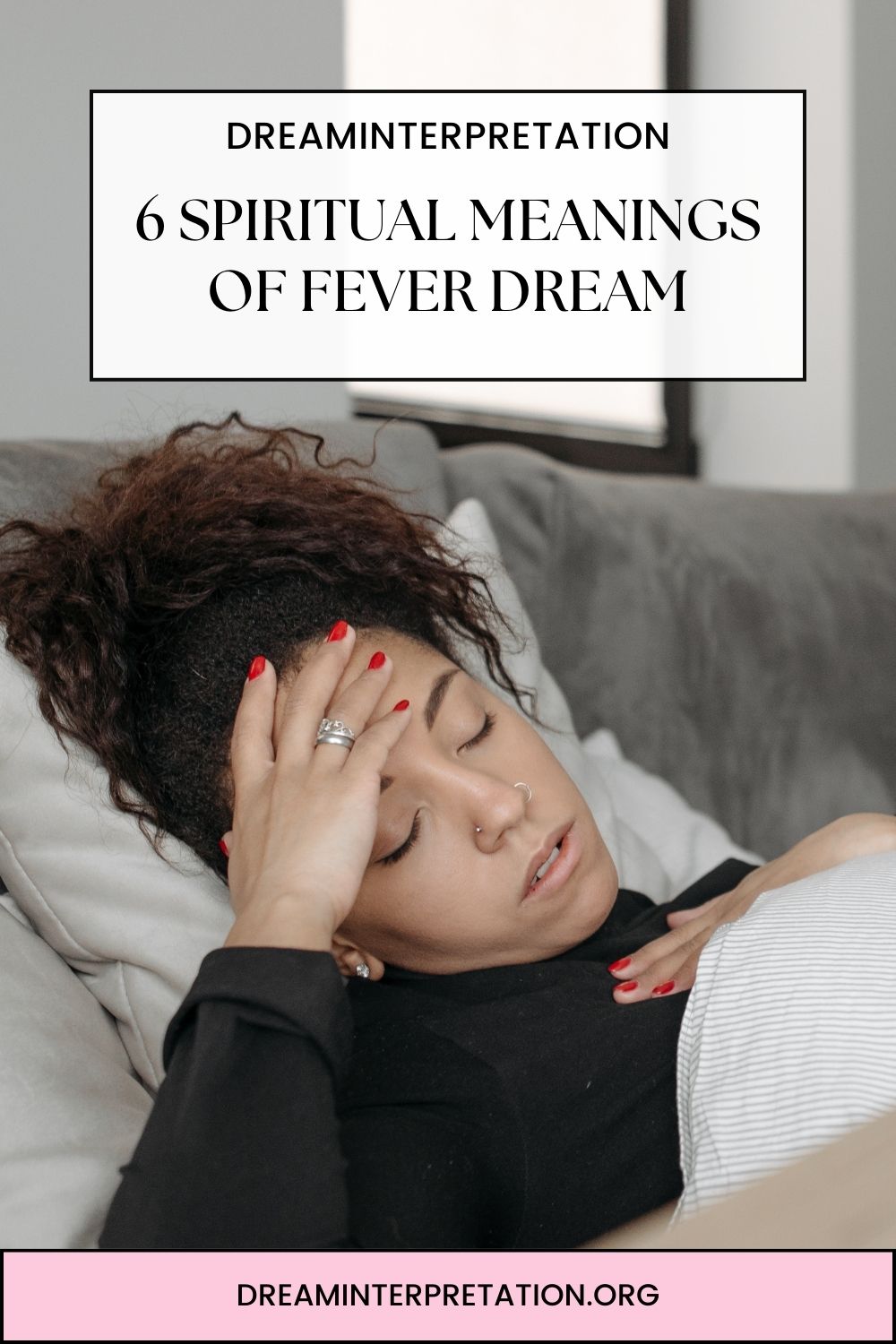 6 Spiritual Meanings of Fever Dream pin 2