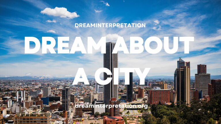 Dream About A City? (Interpretation & Spiritual Meaning)