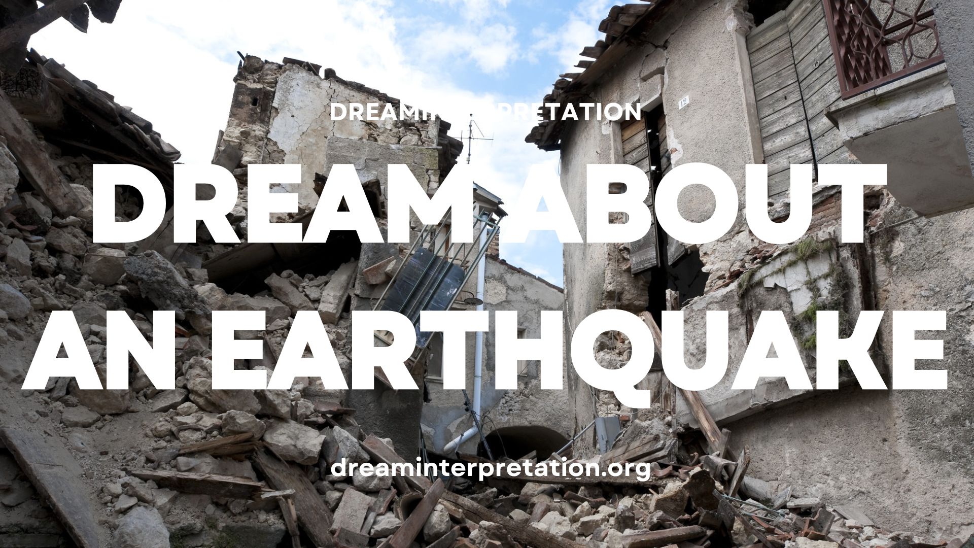 Dream About An Earthquake
