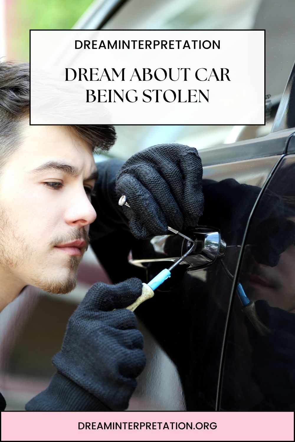 Dream About Car Being Stolen pin 1