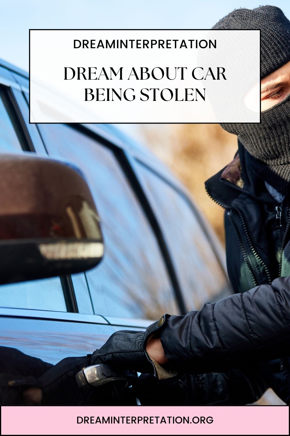 Dream About Car Being Stolen pin 2