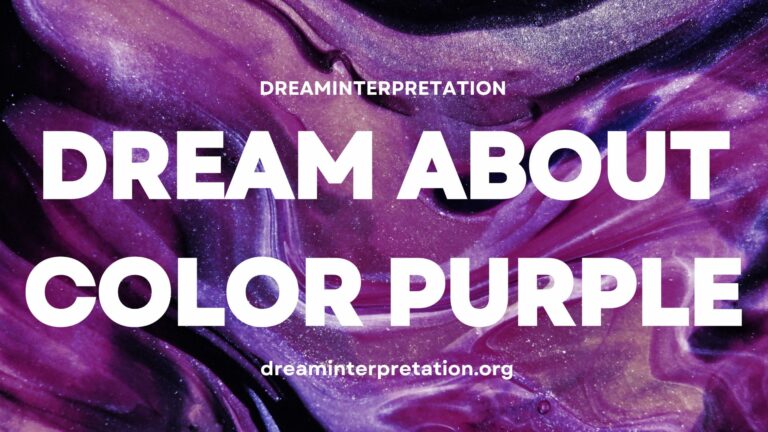 Dream About Color Purple? (Interpretation & Spiritual Meaning)