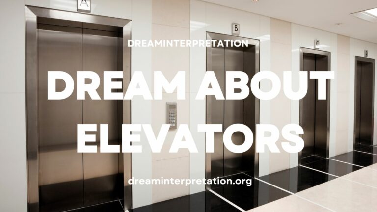 Dream About Elevator? (Interpretation & Spiritual Meaning)