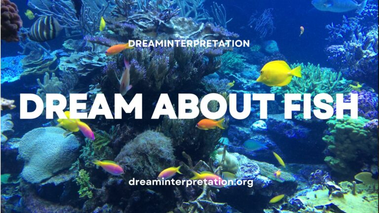 Dream About Fish? (Interpretation & Spiritual Meaning)