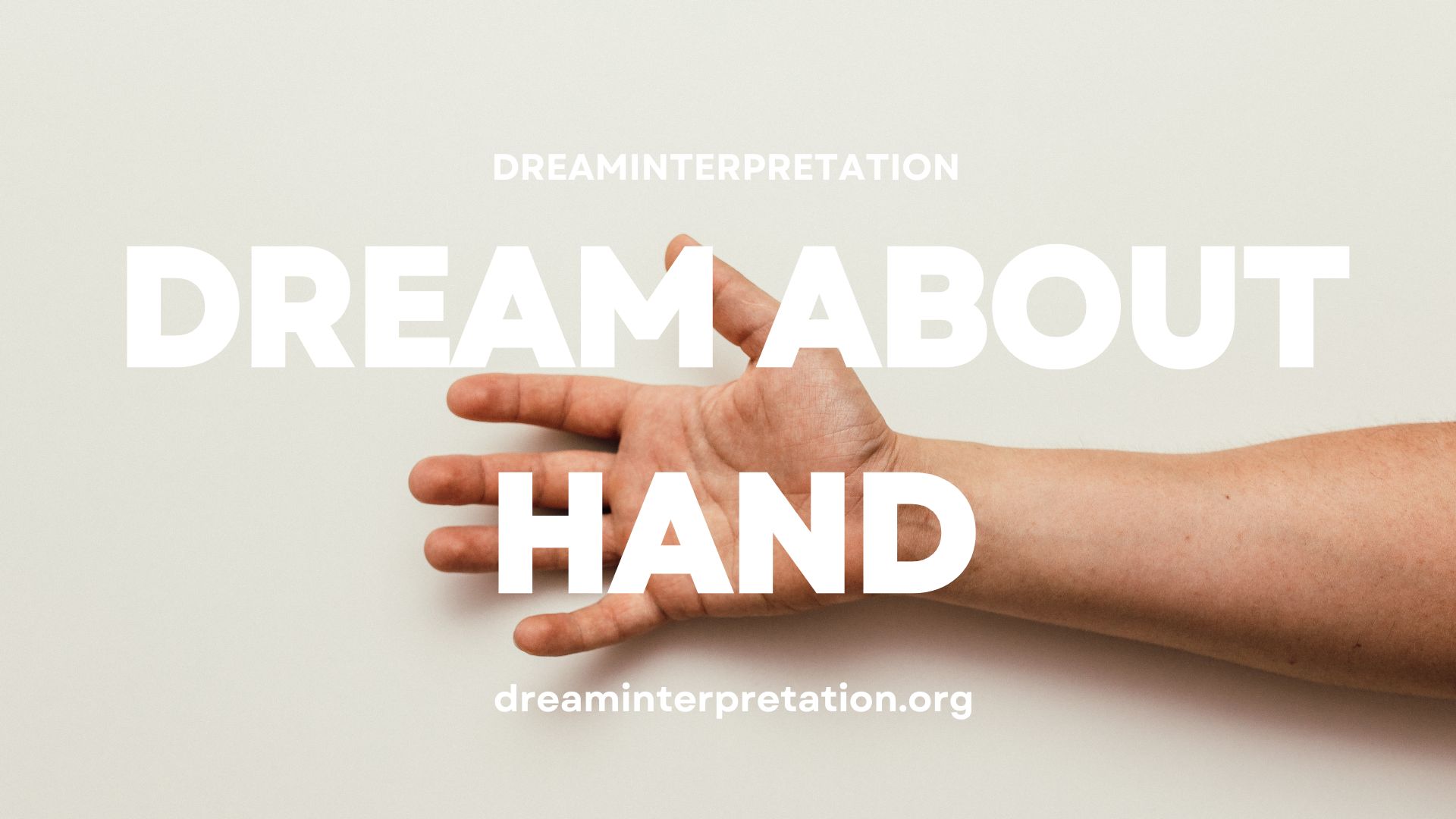 Dream About Hand