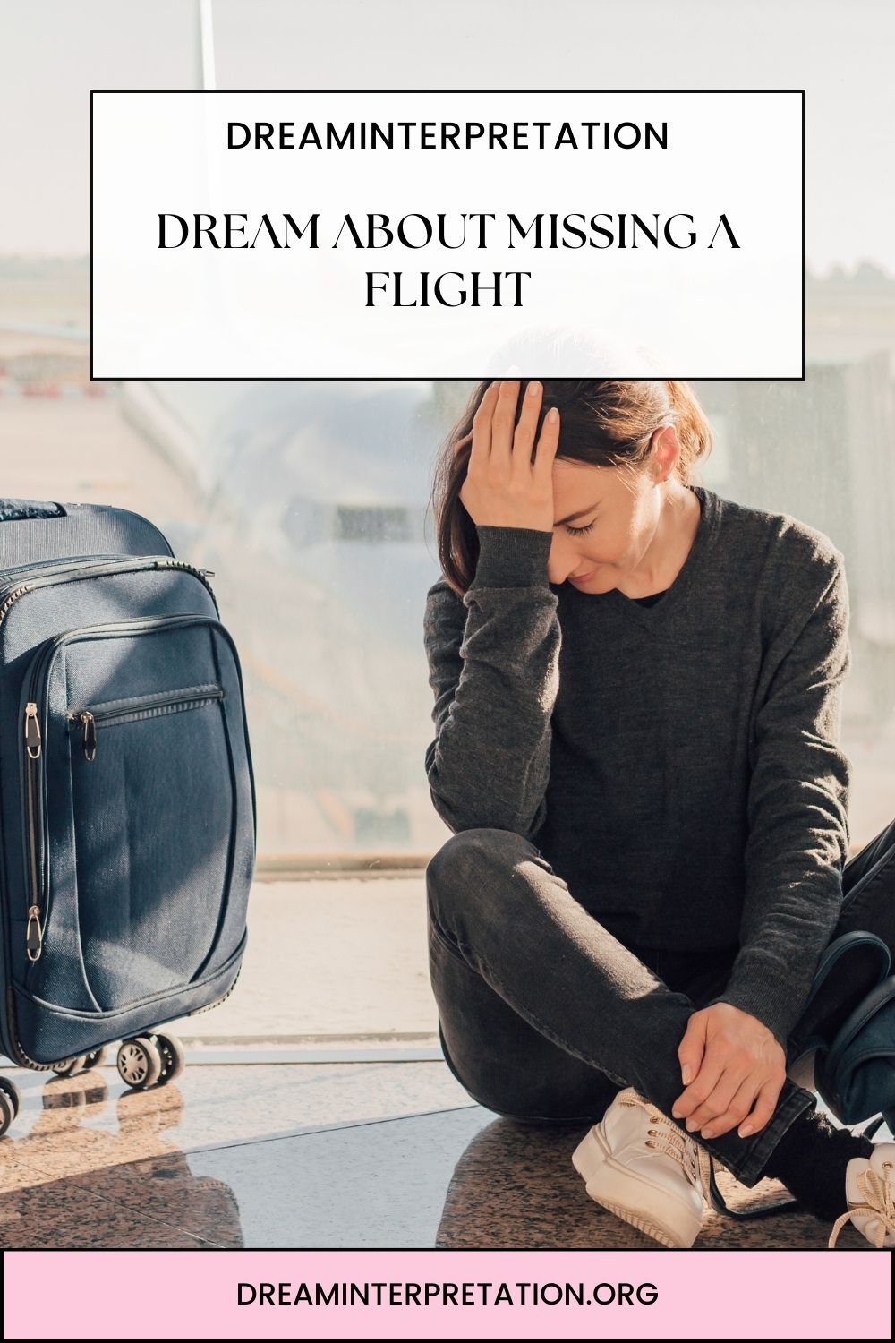 Dream About Missing A Flight pin 2