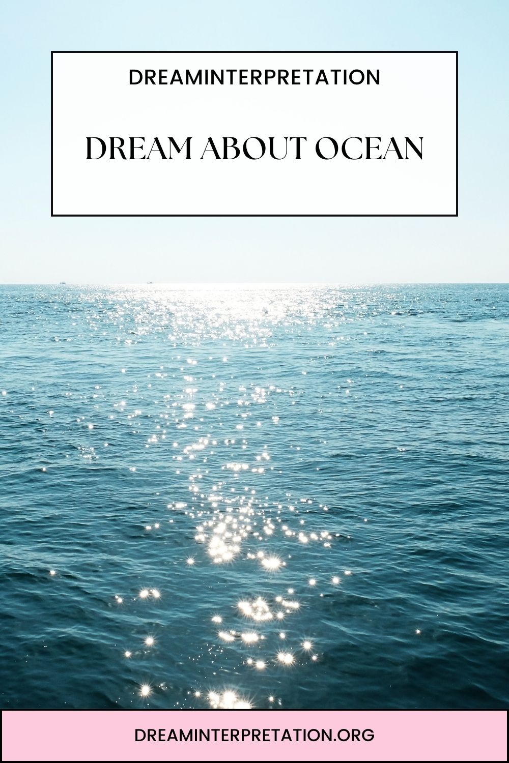 Dream About Ocean
