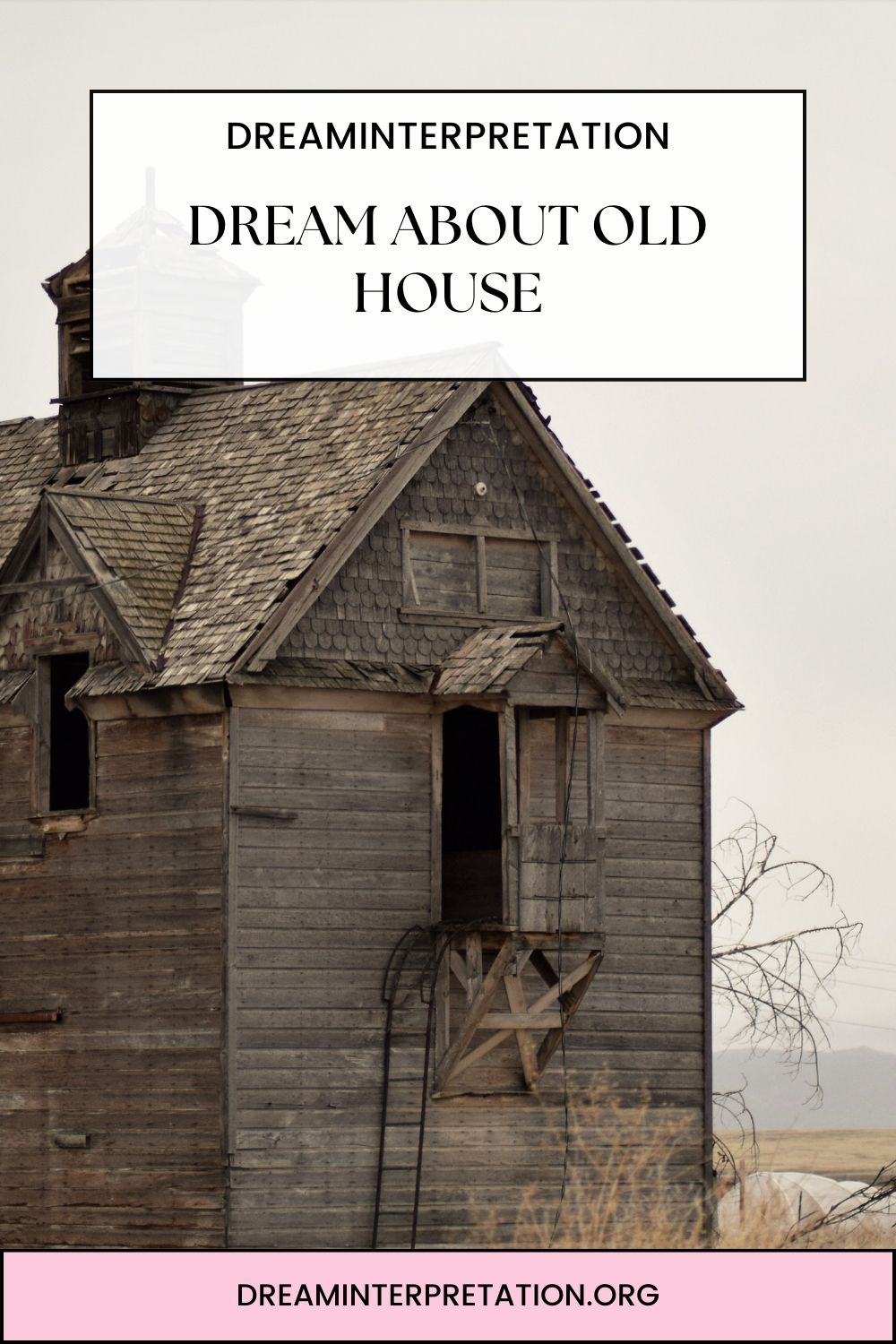 Dream About Old House pin 2