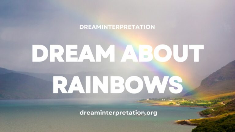 Dream About Rainbow? (Interpretation & Spiritual Meaning)