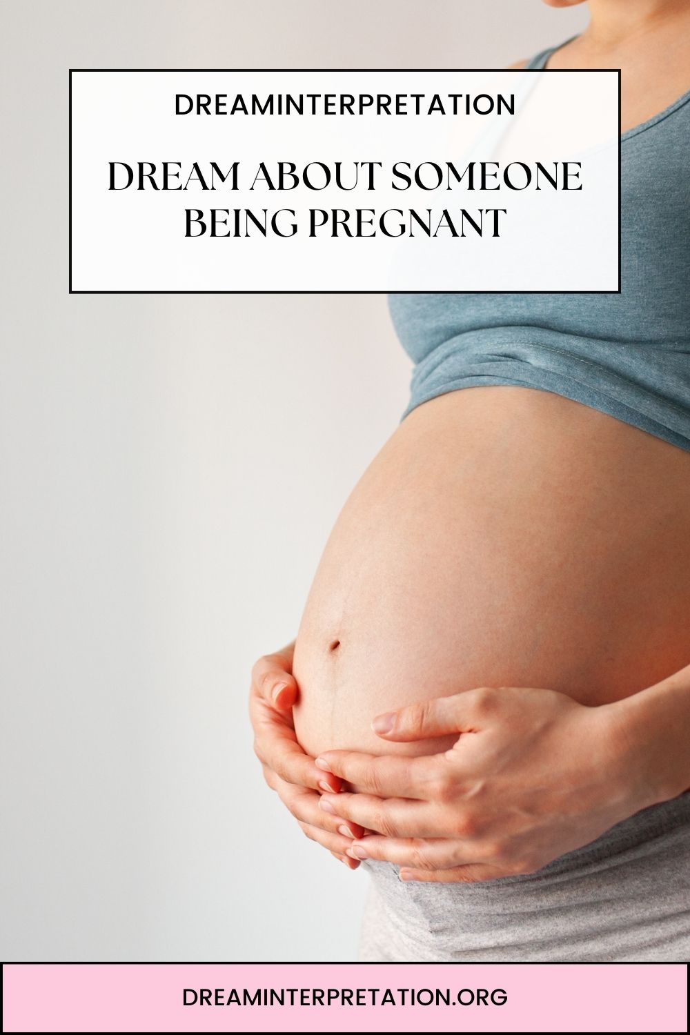 Dream About Someone Being Pregnant pin 1
