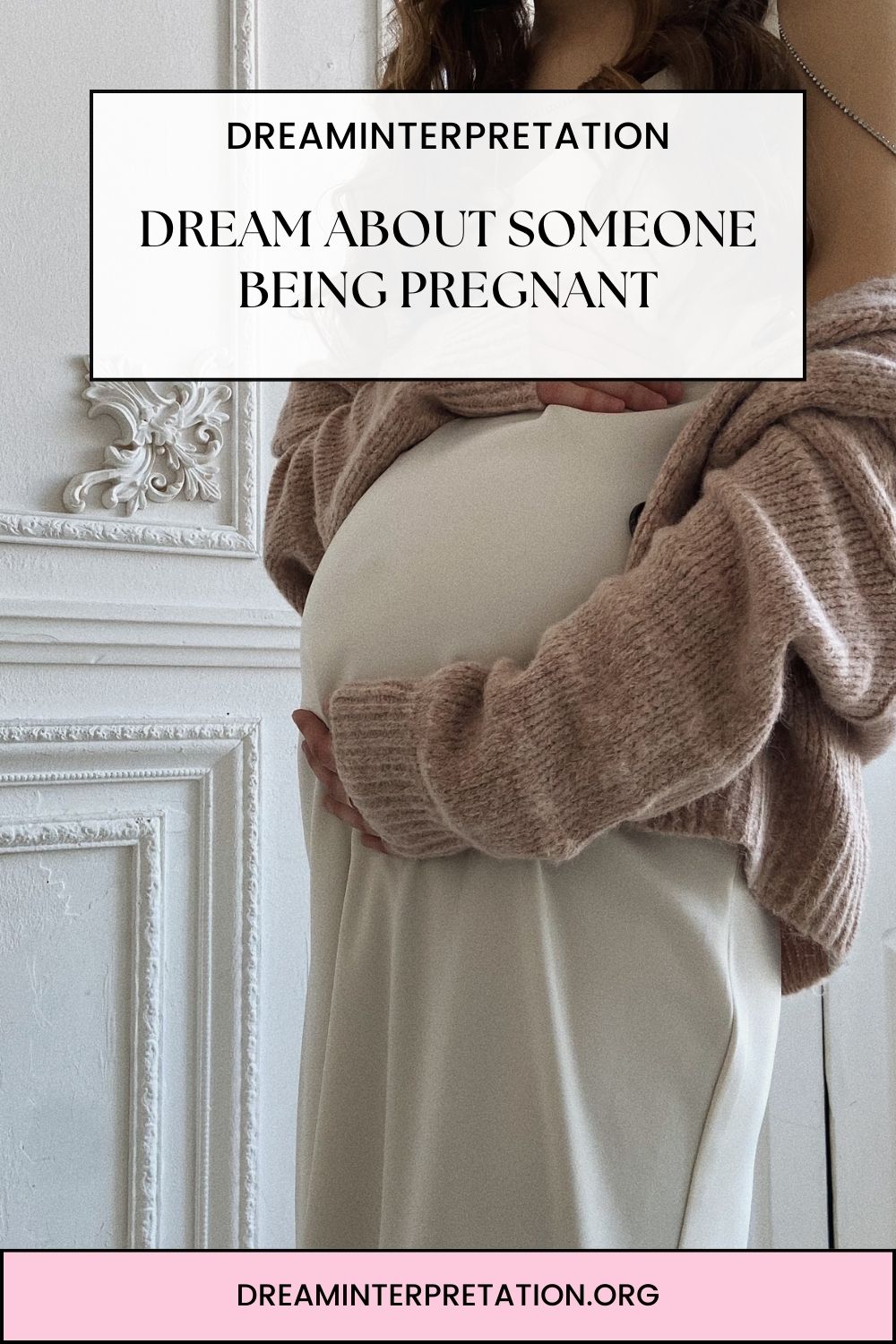 Dream About Someone Being Pregnant pin 2
