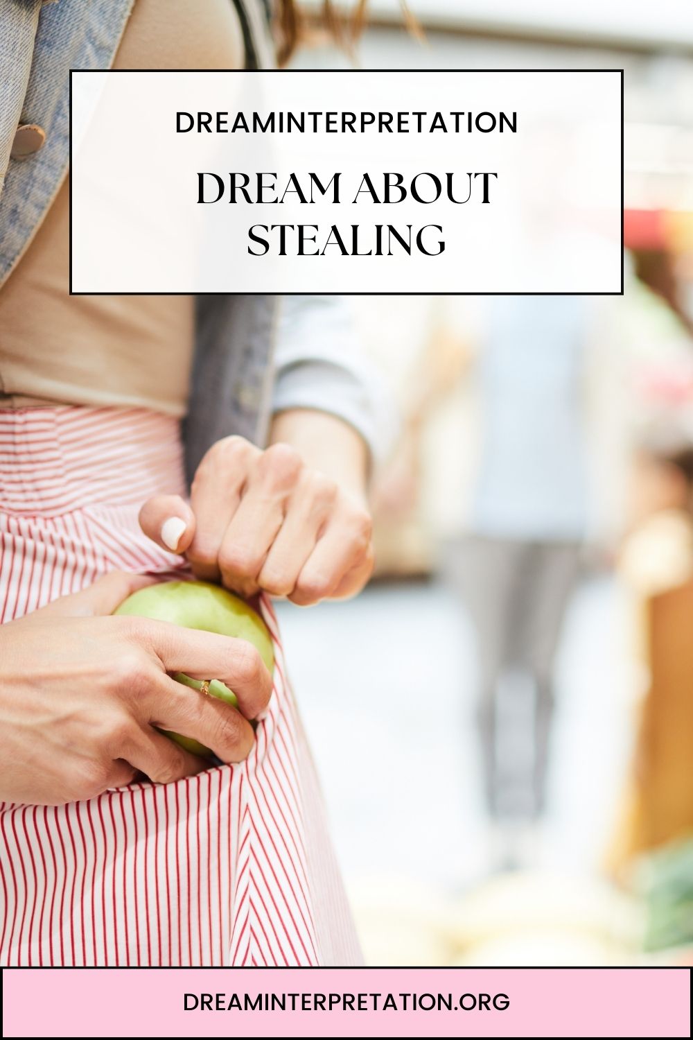 Dream About Stealing pin