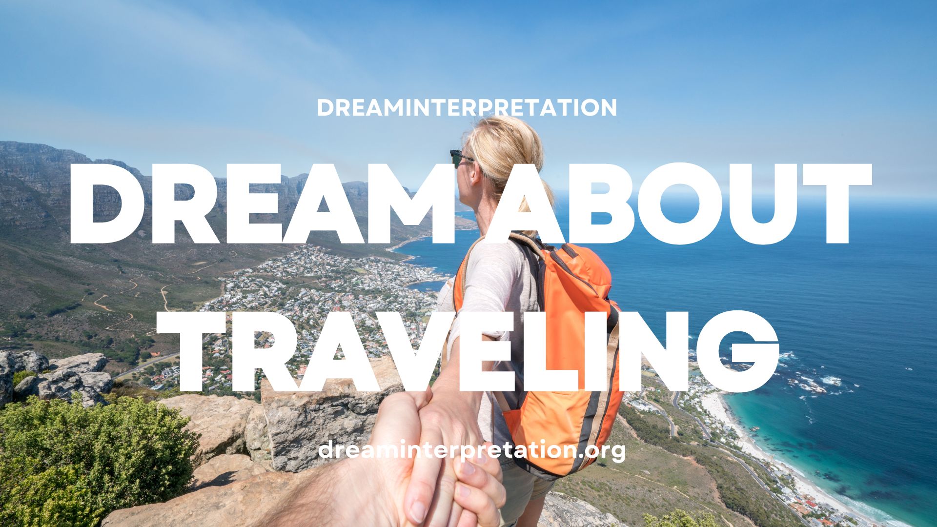 Dream About Traveling