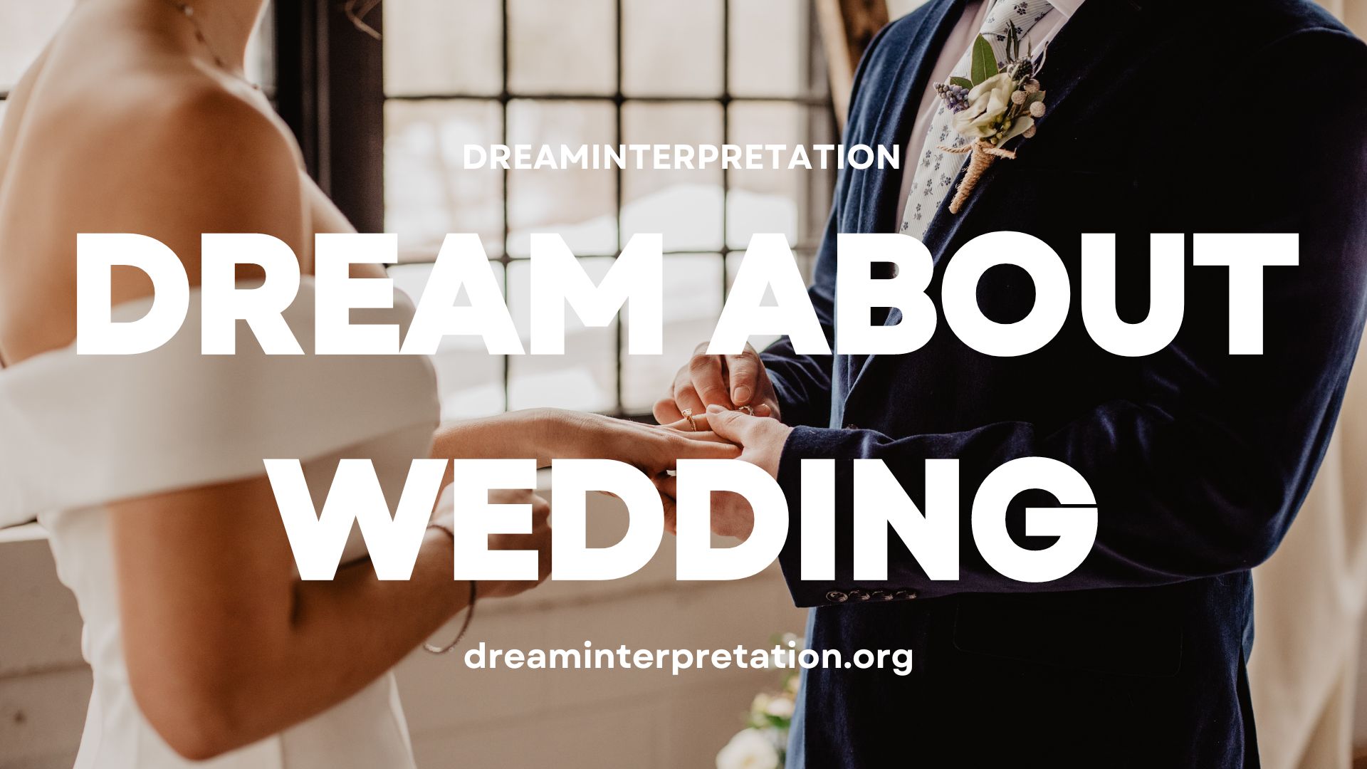 Dream About Wedding