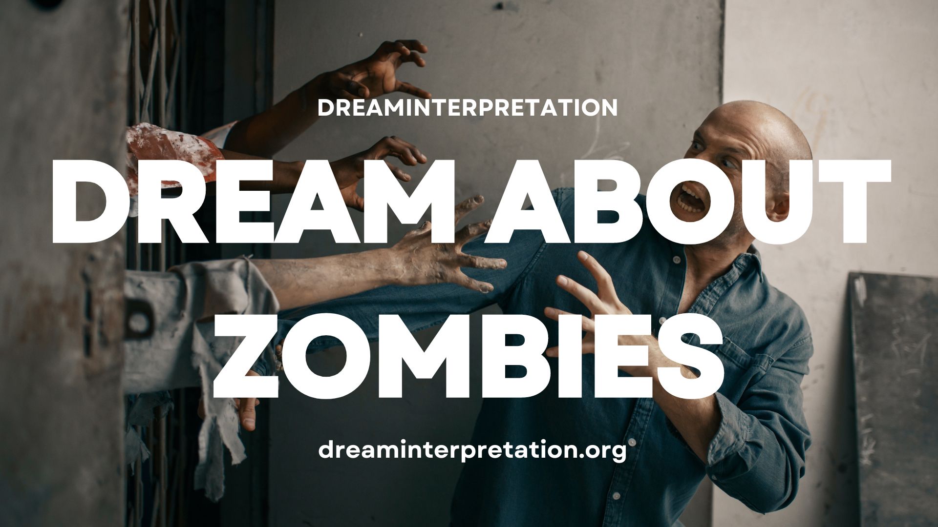 Dream About Zombies