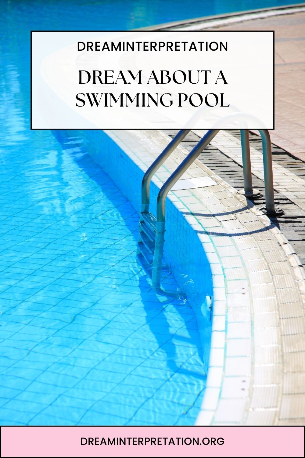 Dream About a Swimming Pool pin 1