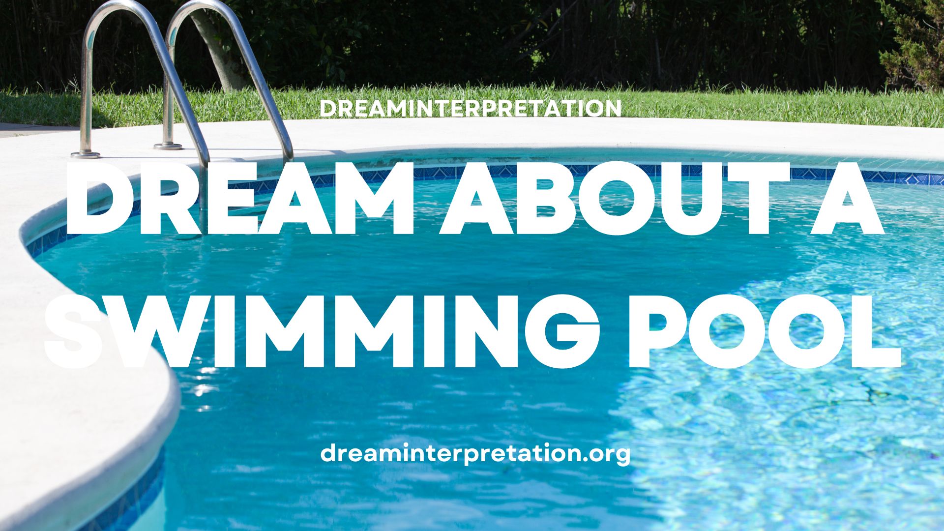 Dream About a Swimming Pool