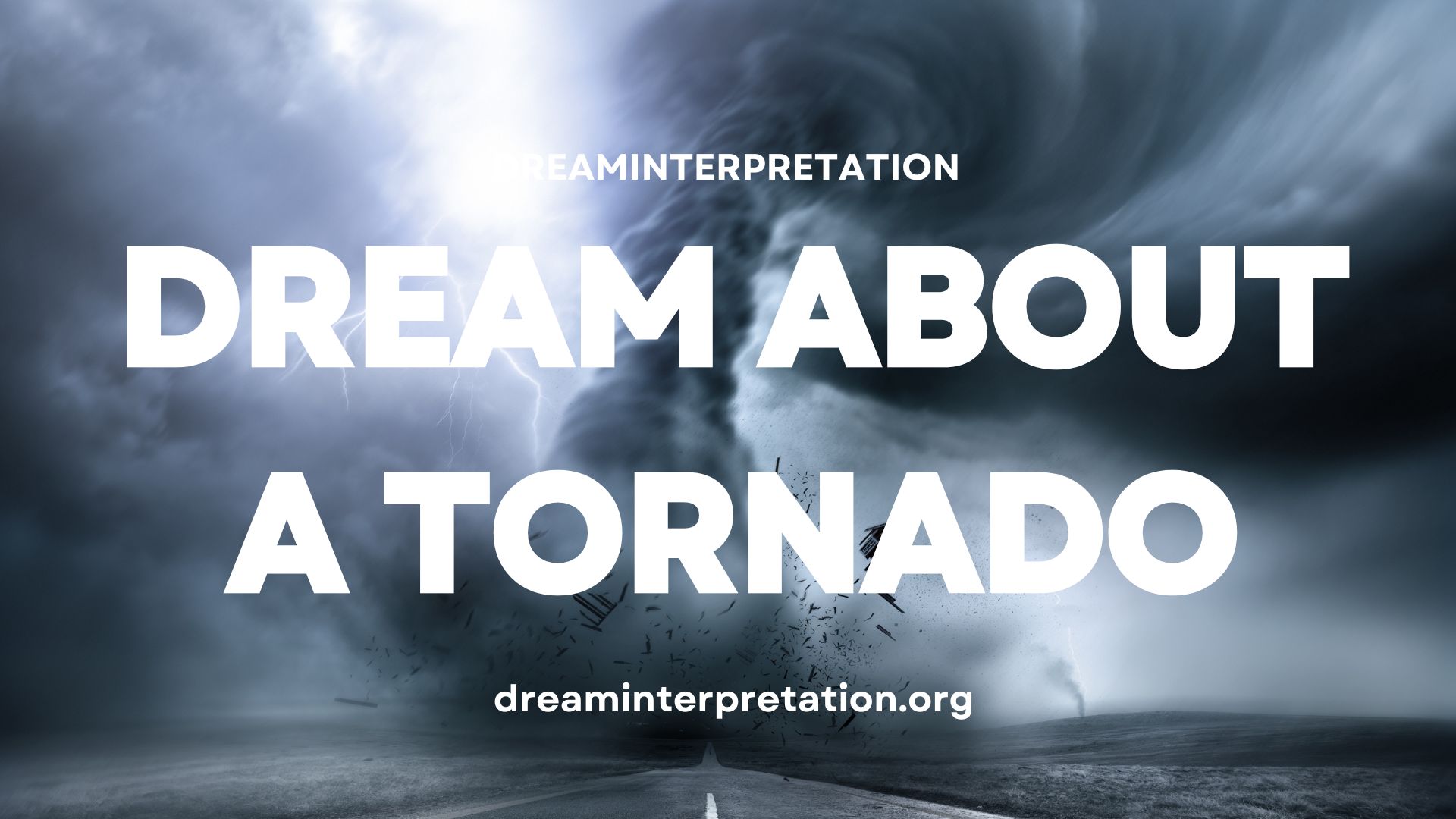 Dream About a Tornado