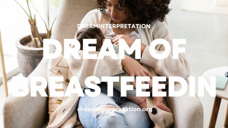 Dream about Breastfeeding? (Interpretation & Spiritual Meaning)
