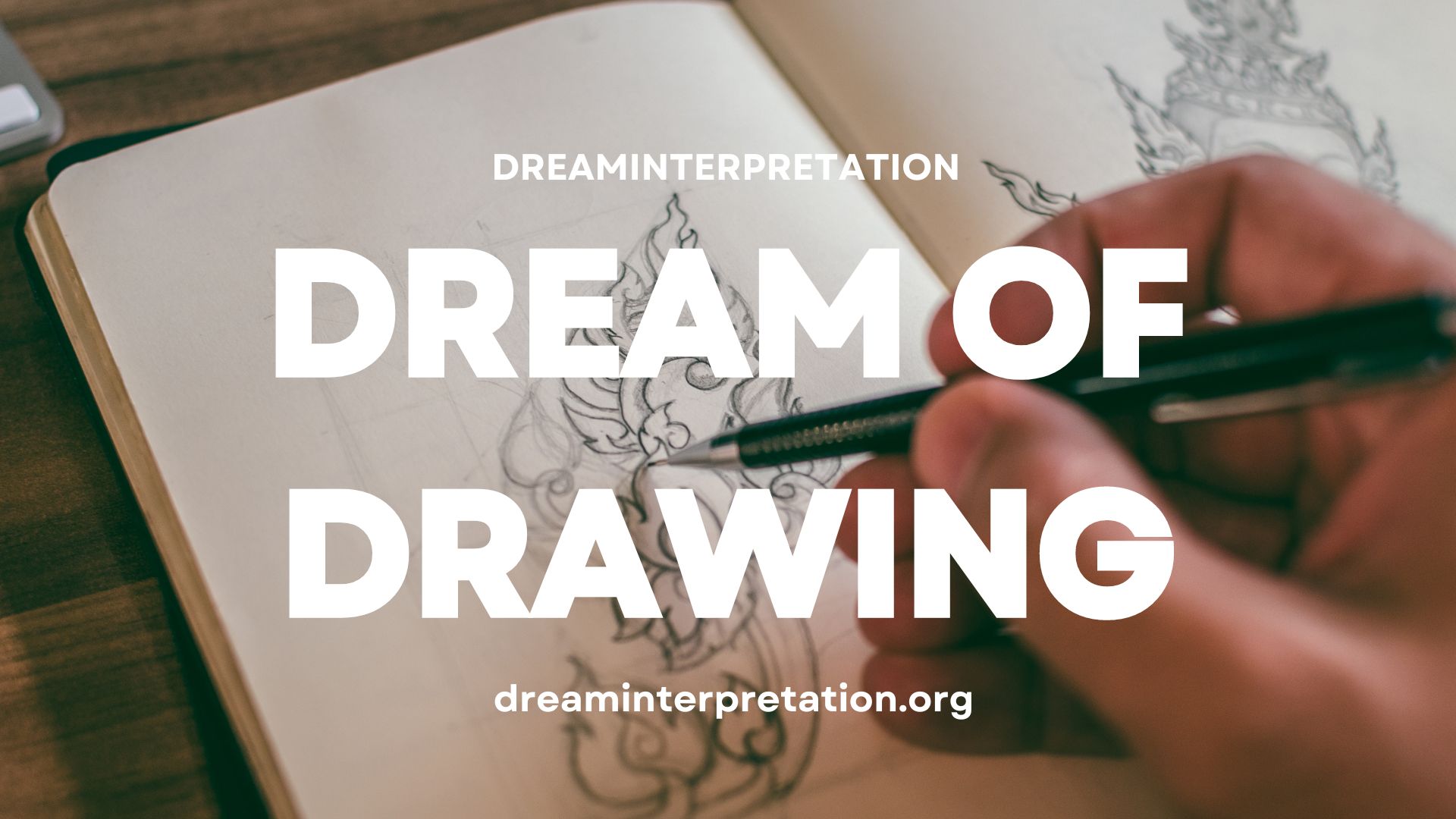 Dream Of Drawing