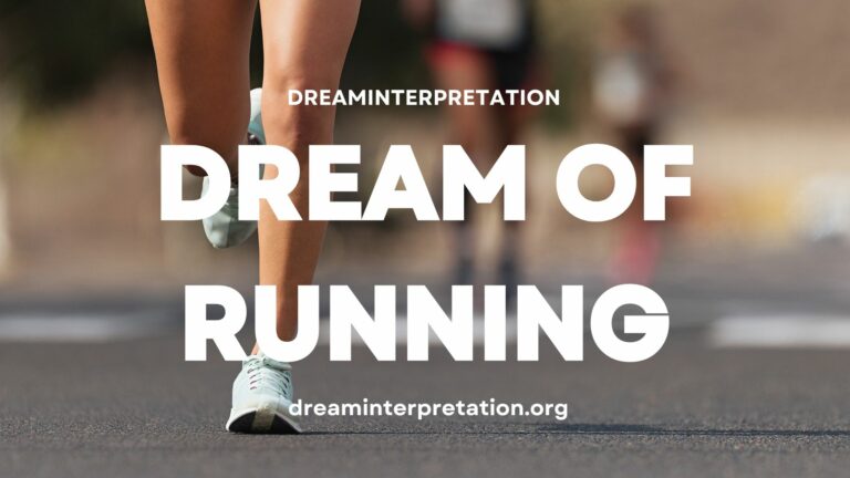 Dream of Running? (Interpretation & Spiritual Meaning)