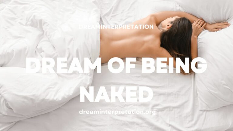 Dream About Being Naked? (Interpretation & Spiritual Meaning)