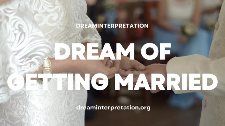 Dream of Getting Married? (Interpretation & Spiritual Meaning)