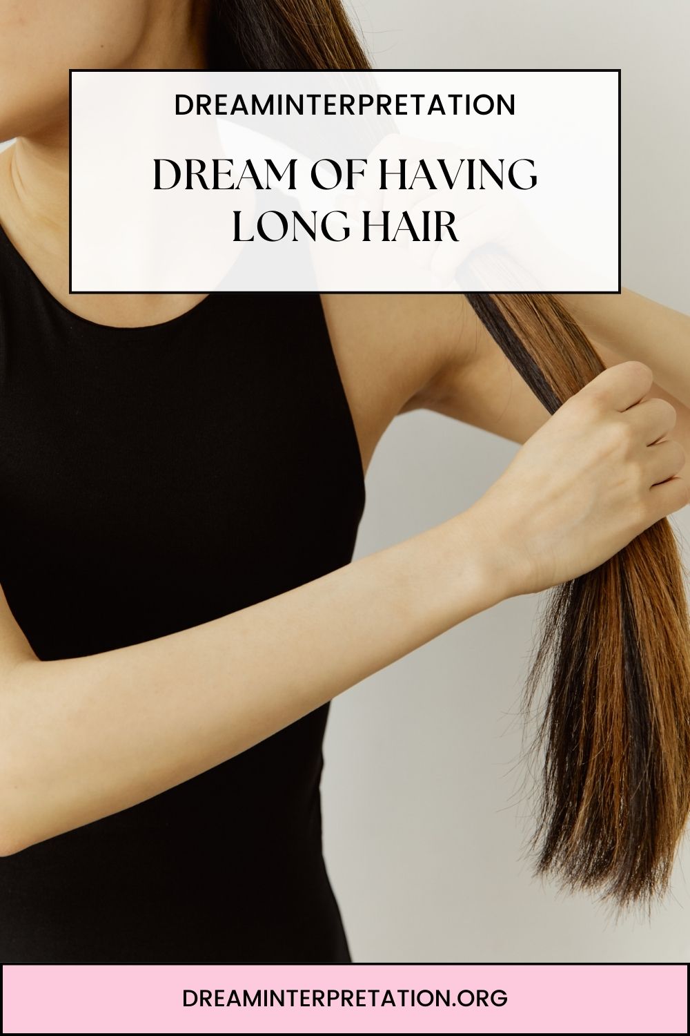 Dream of Having Long Hair pin 1