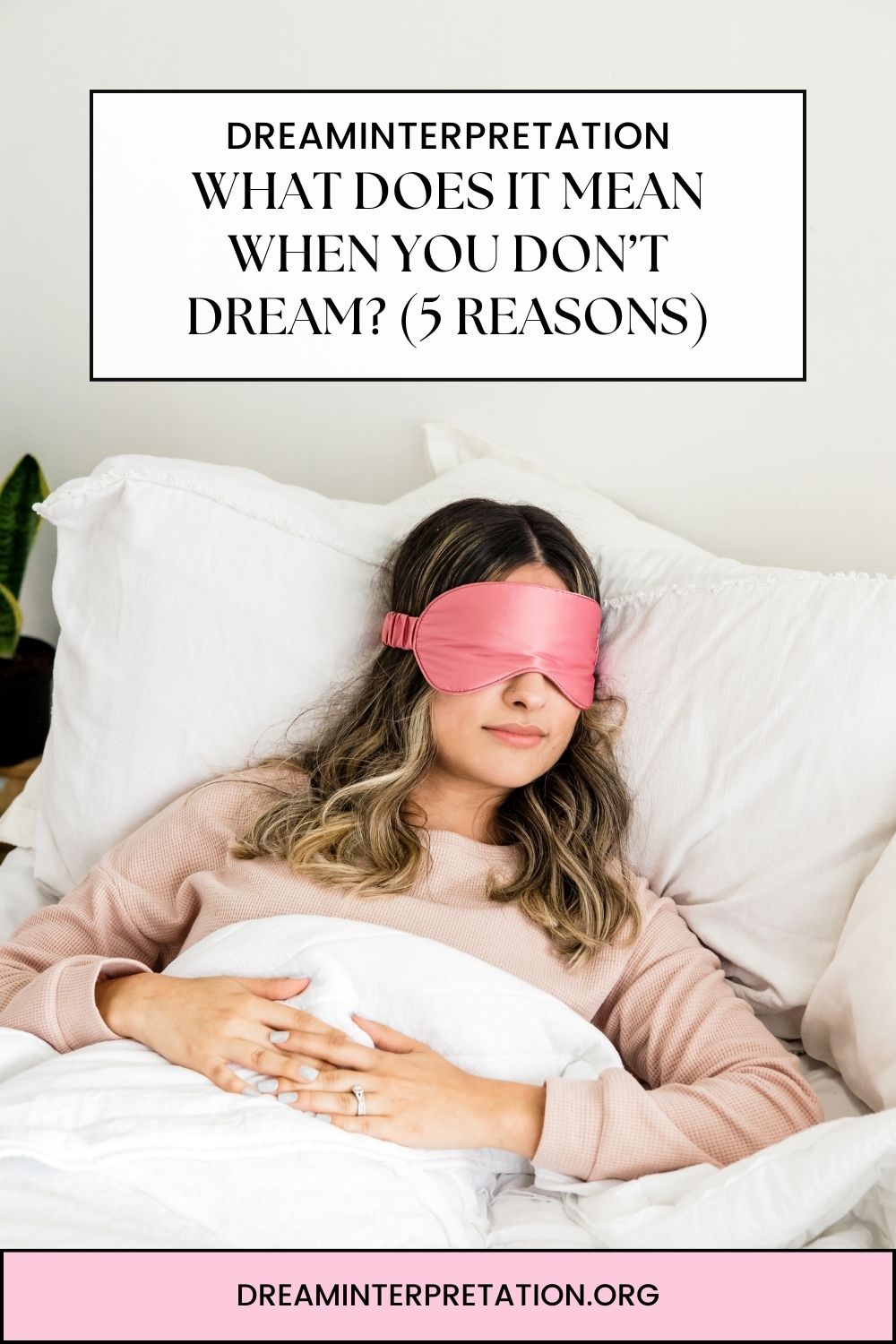 What Does It Mean When You Don’t Dream? (5 Reasons) pin 1
