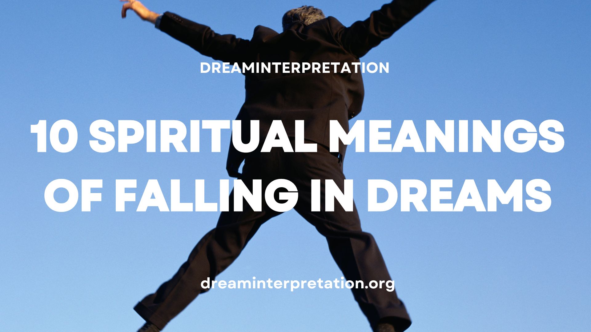 10 Spiritual Meanings of Falling in Dreams