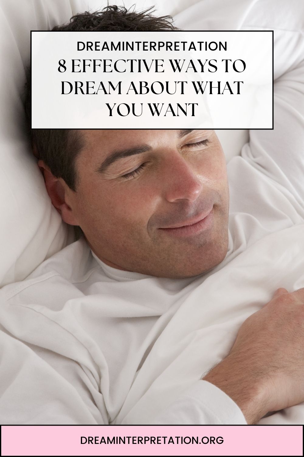 8 Effective Ways To Dream About What You Want pin 1