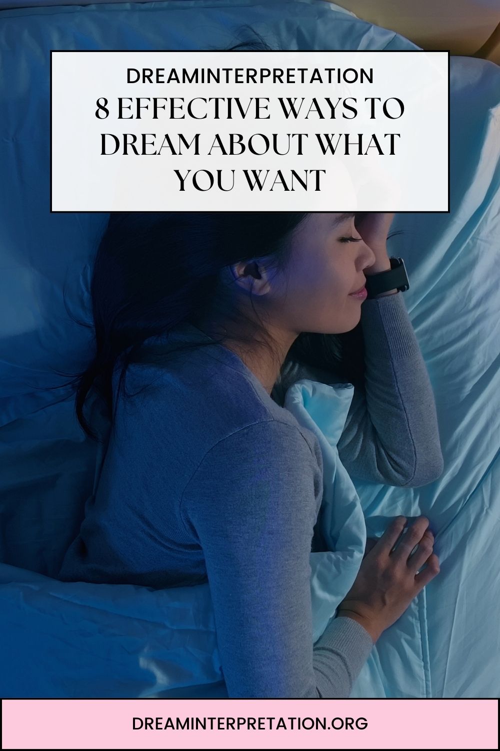 8 Effective Ways To Dream About What You Want pin 2