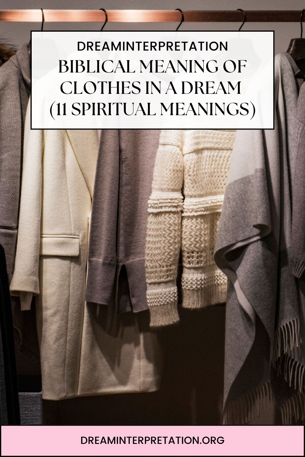 Biblical Meaning Of Clothes In A Dream (11 Spiritual Meanings) pin 1