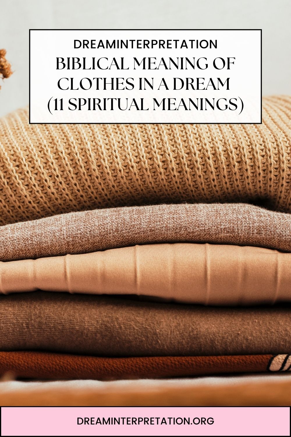Biblical Meaning Of Clothes In A Dream (11 Spiritual Meanings) pin 2