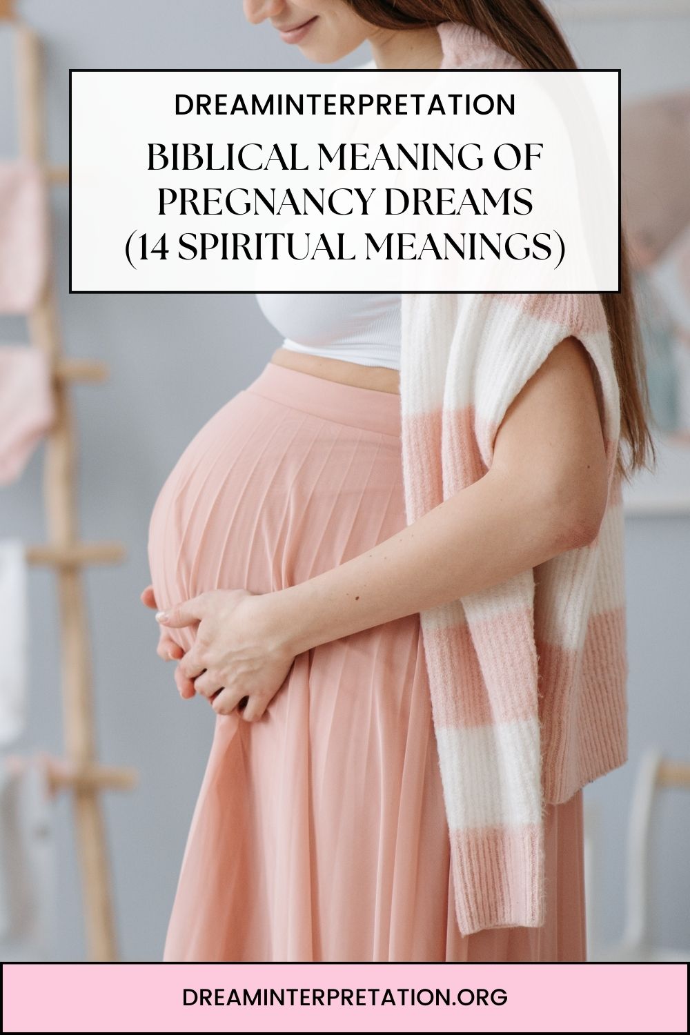 Biblical Meaning Of Pregnancy Dreams (14 Spiritual Meanings) pin 2