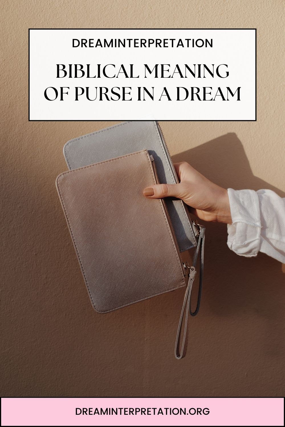 Biblical Meaning of Purse in a Dream pin2