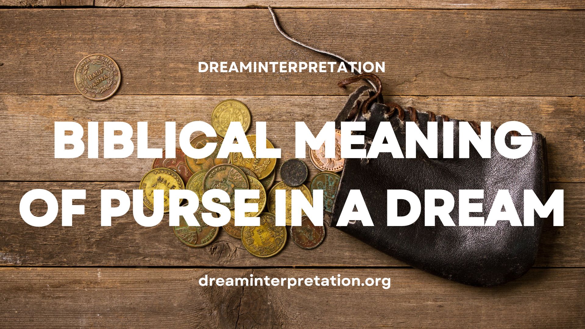 Biblical Meaning of Purse in a Dream