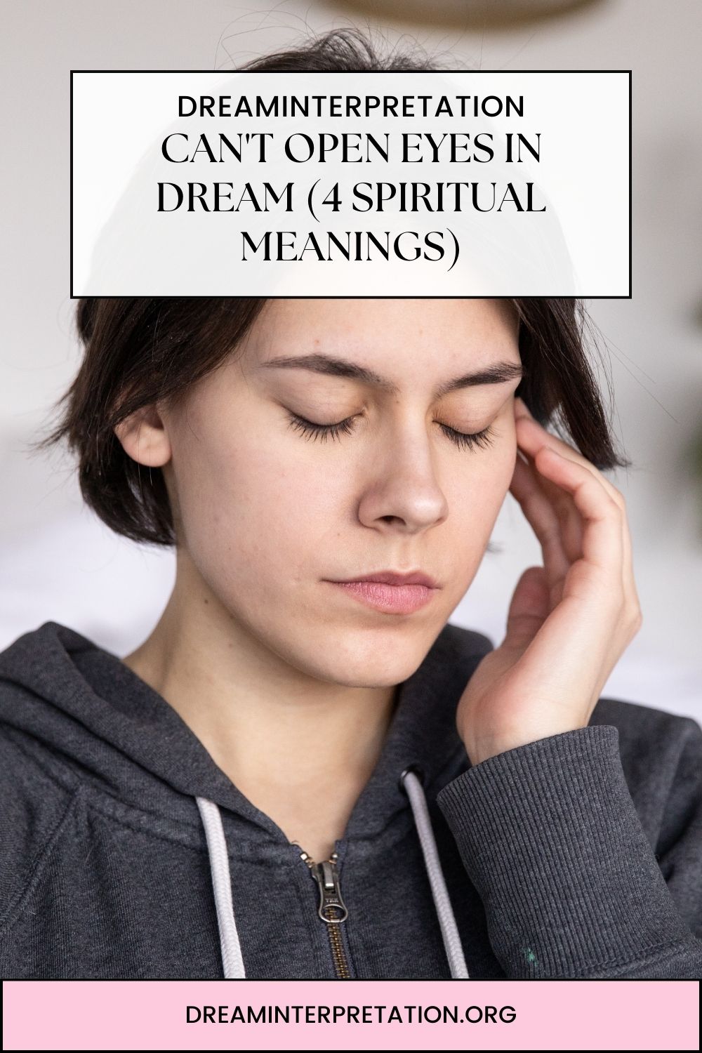 Can't Open Eyes in Dream (4 Spiritual Meanings) pin1