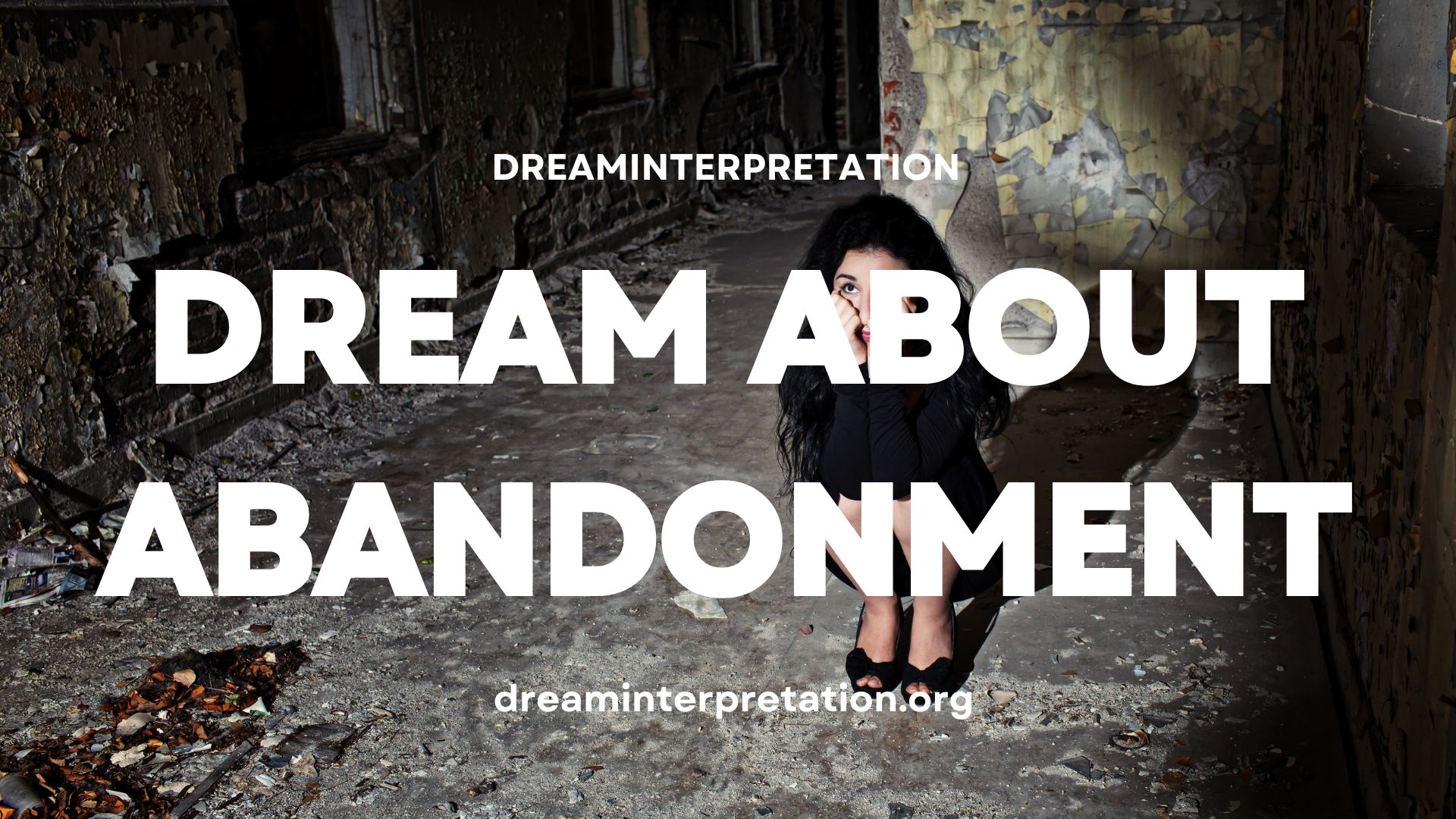 Dream About Abandonment