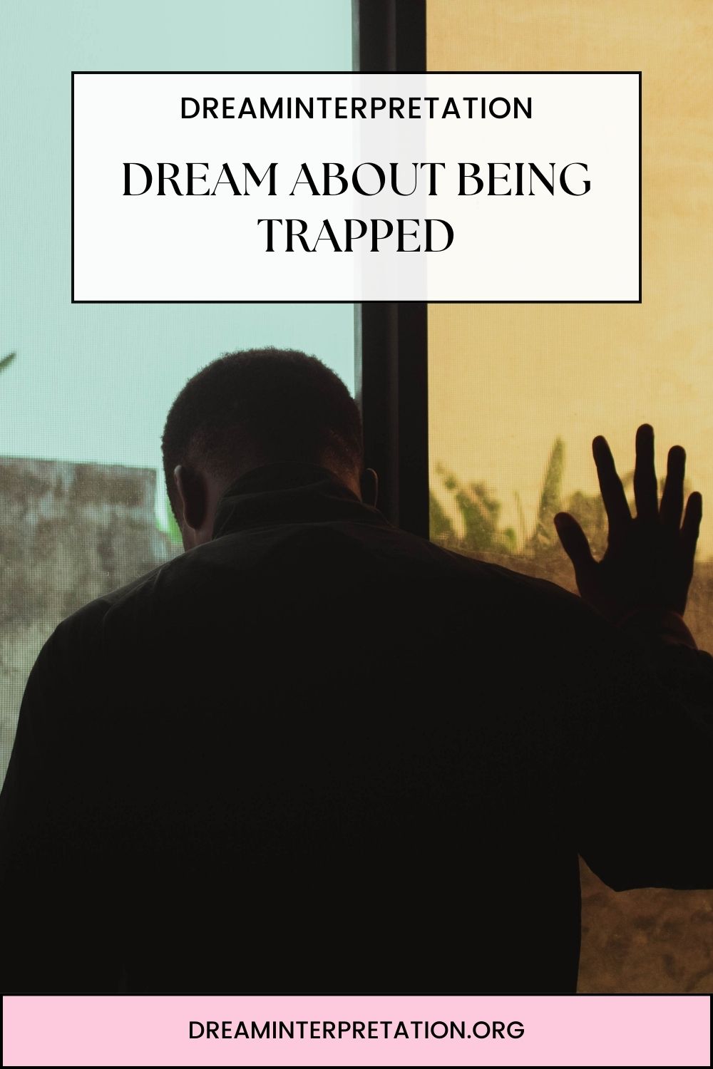 Dream About Being Trapped pin 1