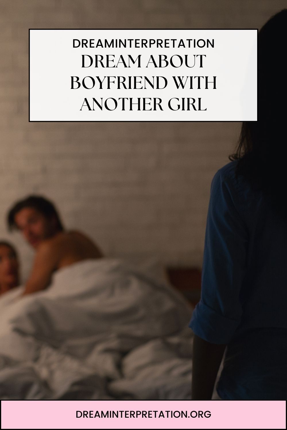 Dream About Boyfriend With Another Girl pin1
